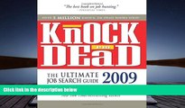 Download Knock  em Dead 2009: The Ultimate Job Search Guide (Knock  em Dead) Books Online