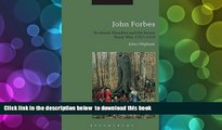 PDF [DOWNLOAD] John Forbes: Scotland, Flanders and the Seven Years  War, 1707-1759 BOOK ONLINE