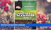 EBOOK ONLINE The Football Manager s Guide to Football Management Iain Macintosh For Ipad