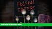 PDF [DOWNLOAD] Poison Eaters: Snakes, Opium, Arsenic, and the Lethal Show [DOWNLOAD] ONLINE