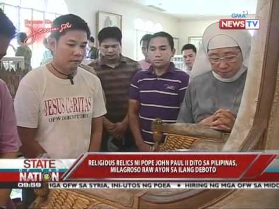 SONA - John Paul relics within Pinoys' reach 04/28/11