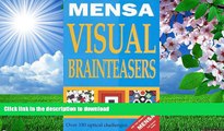 FREE [DOWNLOAD] Mensa Visual Brainteasers John Bremner Full Book