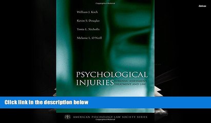 PDF [FREE] DOWNLOAD  Psychological Injuries: Forensic Assessment, Treatment, and Law (American