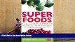 Download [PDF]  Foods That Fight Depression: Superfoods to Boost Your Mood For Kindle