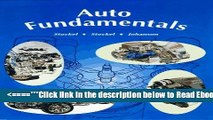 Read Auto Fundamentals: How and Why of the Design, Construction, and Operation of Automobiles.