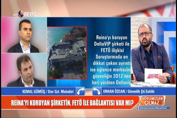 ''Reina Katliamı''nda eleştirilere hedef olan güvenlik şirketinin sahibi ilk kez ''Söylemezsem Olmaz''a konuştu
