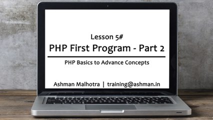 005 PHP First Program - Hello World - Part 2