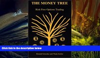 Epub The Money Tree: Risk Free Options Trading [DOWNLOAD] ONLINE