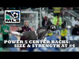 Will the Size & Strength at #4 impress Jurgen Klinsmann? - Power 5 Center Backs
