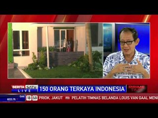 Dialog : 150 Orang Terkaya Indonesia - Part 1