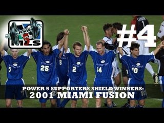 Power 5 Supporters Shield WInners - 2001 Miami Fusion