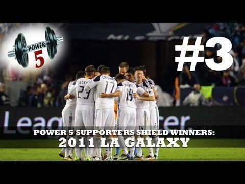 Power 5 Supporters Shield WInners - 2011 LA Galaxy