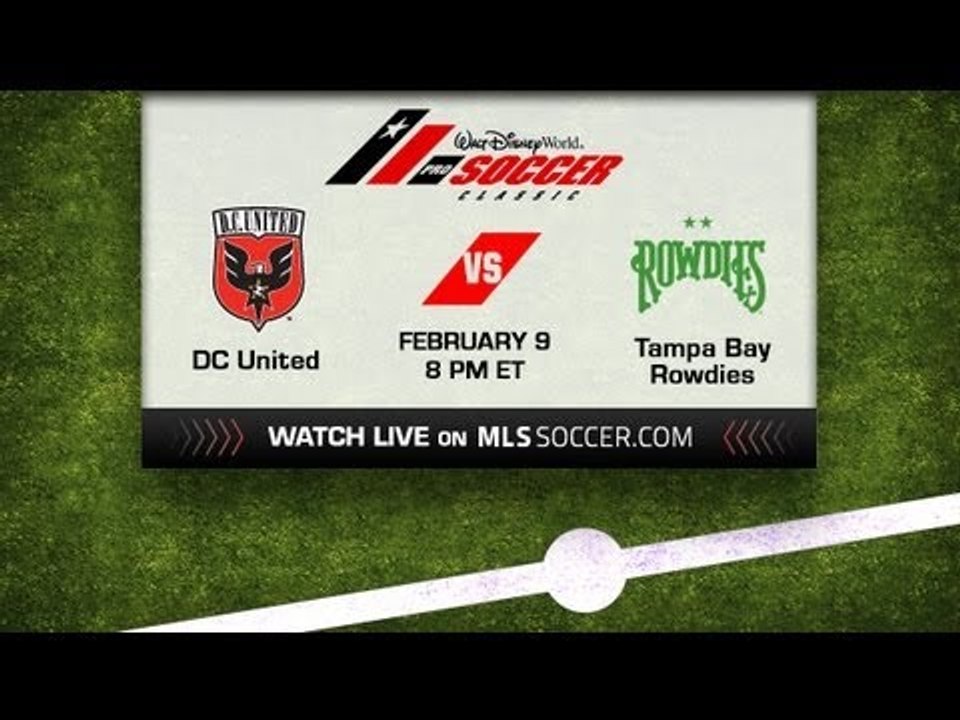 Disney Pro Soccer Classic: D.C. United vs Tampa Bay Rowdies - LIVE