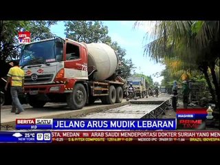 Jalur Mudik Belum Siap