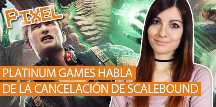 El Píxel: PlatinumGames responde por la cancelación de Scalebound