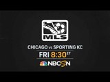 Sporting KC vs Chicago Fire on NBCSN | August 23rd at 8:30pm ET