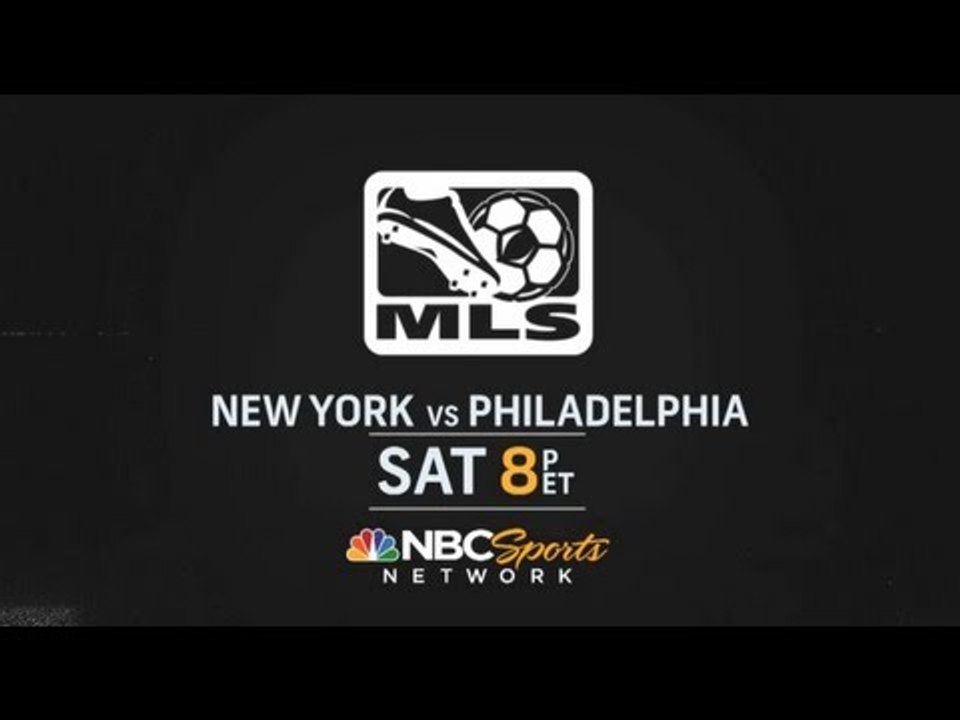 New York Red Bulls vs Philadelphia Union on NBCSN | August 17th at 8:00pm ET