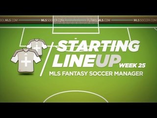 Starting Lineup: MLS Fantasy Week 25
