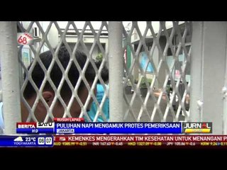 Sel Diperiksa, Puluhan Napi Mengamuk