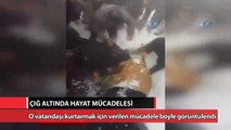 Çığ altında ölüm kalım mücadelesi