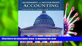 PDF  Government and Not-for-Profit Accounting: Concepts and Practices Michael H. Granof Trial Ebook