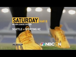 OPENING MATCH: Seattle Sounders vs Sporting KC | March 8th at 3:00pm ET on NBCSN