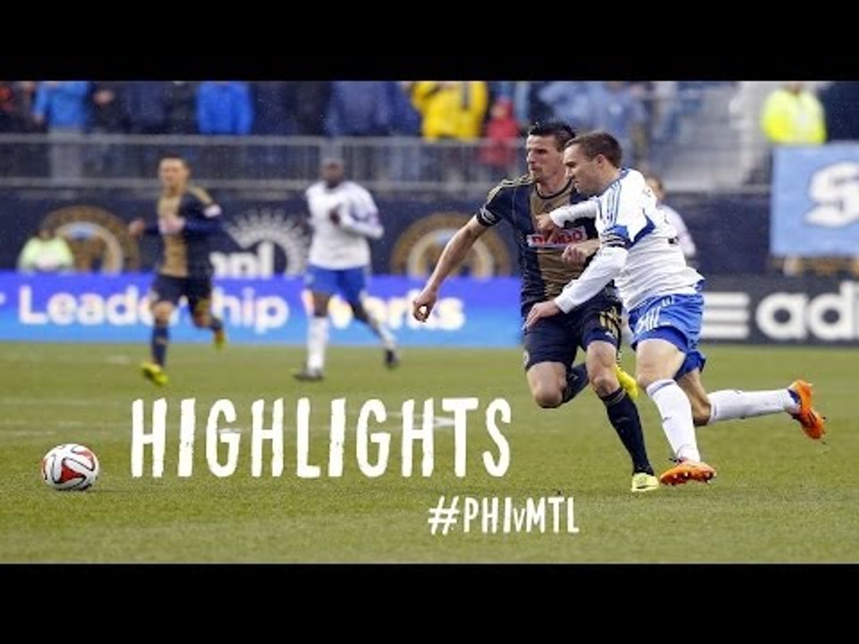 HIGHLIGHTS: Philadelphia Union vs. Montreal Impact | March 29, 2014