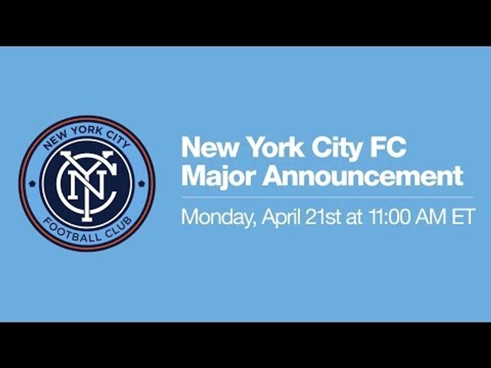 New York City FC Major Announcement
