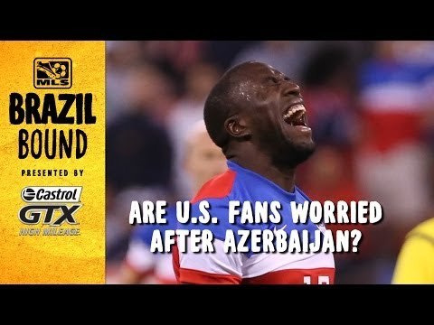 Should US fans be worried about World Cup after Azerbaijan? | Brazil Bound