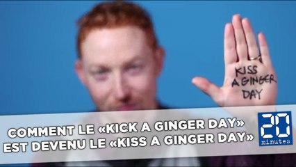 Comment le «Kick a ginger day» est devenu le «Kiss a ginger day»