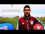 My Soccer Dream: Gilberto Tovar | Sueño MLS