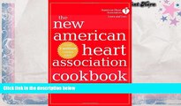 Read Online The New American Heart Association Cookbook, 7th Edition American Heart Association