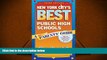 Kindle eBooks  New York City s Best Public High Schools: A Parents  Guide, Third Edition