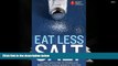 Audiobook  American Heart Association Eat Less Salt: An Easy Action Plan for Finding and Reducing
