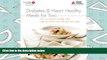 Audiobook  Diabetes and Heart Healthy Meals for Two American Diabetes Association Trial Ebook