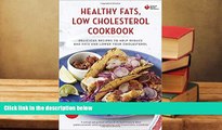 PDF  American Heart Association Healthy Fats, Low-Cholesterol Cookbook: Delicious Recipes to Help