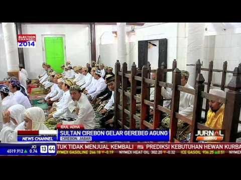 Grebeg Agung, Tradisi Warga Cirebon Saat Idul Adha