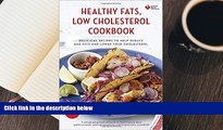 PDF  American Heart Association Healthy Fats, Low-Cholesterol Cookbook: Delicious Recipes to Help