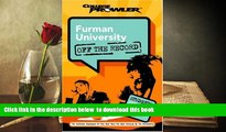 PDF [DOWNLOAD] Furman University: Off the Record (College Prowler) (College Prowler: Furman