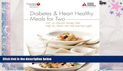 Audiobook  Diabetes and Heart Healthy Meals for Two American Diabetes Association Pre Order