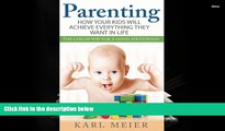 Kindle eBooks  Parenting: The Childs Way For a Good Adulthood: How Your Kids Will Achieve