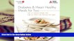 Download [PDF]  Diabetes and Heart Healthy Meals for Two American Diabetes Association Pre Order