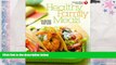 Read Online American Heart Association Healthy Family Meals: 150 Recipes Everyone Will Love