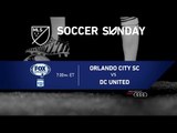 Soccer Sunday: Orlando City SC vs DC United