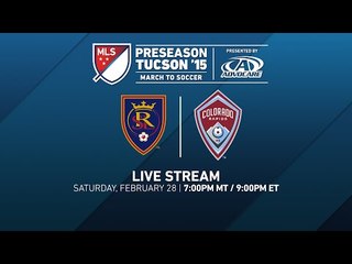 Real Salt Lake vs. Colorado Rapids | 2015 Desert Diamond Cup