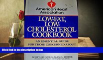 Read Online American Heart Association Low-Fat, Low-Cholesterol Cookbook American Heart