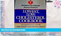 Read Online American Heart Association Low-Fat, Low-Cholesterol Cookbook American Heart