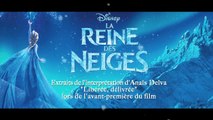 La Reine des Neiges - 'Libérée, Délivrée' par Anais Delva - Avant-première française-HDv3bAL_sKw