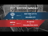 MLS Soccer Sunday: NYCFC vs Orlando City & DC United vs Philadelphia Union