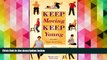Read Book Keep Moving Keep Young: Gentle Yoga Exercises Margaret Graham  For Kindle